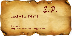 Eschwig Pál névjegykártya